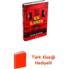 Ephesus Yayınları Önce Sen Beni Öldürdün + Türk Klasiği Hediye