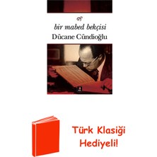 Kapı Yayınları Bir Mabed Bekçisi + Türk Klasiği Hediye