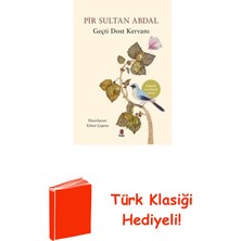 Kapı Yayınları Gerçi Dost Kervanı - Ölümsüz Klasikler Serisi + Türk Klasiği Hediye