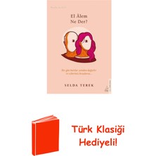 Destek Yayınları El Alem Ne Der? Itiraflar Serisi 5 + Türk Klasiği Hediye