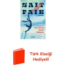 Can Çocuk Yayınları Çocuklar Için Sait Faik'ten Seçme Hikayeler + Türk Klasiği Hediye