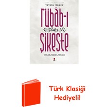 Kapı Yayınları Rübab-I Şikeste + Türk Klasiği Hediye
