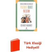 Kapı Yayınları Divan Şiirinde Üç Büyükler Fuzuli Baki Nedim + Türk Klasiği Hediye