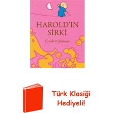 Can Çocuk Yayınları Harold'ın Sirki + Türk Klasiği Hediye