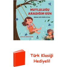 Doğan Çocuk Mutluluğu Aradığım Gün + Türk Klasiği Hediye