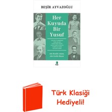 Kapı Yayınları Her Kuyuda Bir Yusuf + Türk Klasiği Hediye