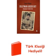 Kapı Yayınları Süleyman Askeri Bey - Adanmışlardan Ya Hep Ya Hiç + Türk Klasiği Hediye