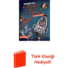 Doğan Egmont Yayıncılık Uzay Yolcuları - Portakal Sokağı Çocukları 3 + Türk Klasiği Hediye
