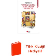 Can Çocuk Yayınları Yaramaz Babamla Beter Amcamın Maceraları + Türk Klasiği Hediye