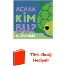 İndigo Çocuk Acaba Kim Bu? Su Altındaki + Türk Klasiği Hediye