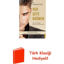 Destek Yayınları Her Şeye Rağmen + Türk Klasiği Hediye