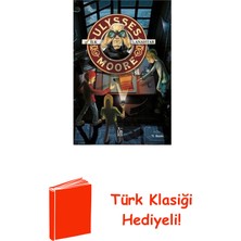 Ulysses Moore 6 - Ilk Anahtar + Türk Klasiği Hediye