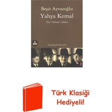 Kapı Yayınları Yahya Kemal Eve Dönen Adam + Türk Klasiği Hediye