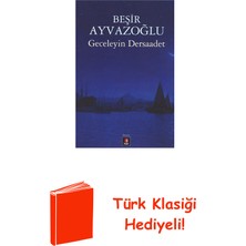 Kapı Yayınları Geceleyin Dersaadet + Türk Klasiği Hediye