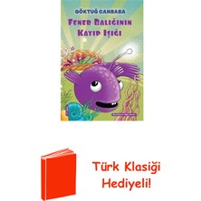Doğan Egmont Yayıncılık Fener Balığının Kayıp Işığı + Türk Klasiği Hediye
