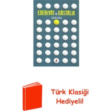 Kapı Yayınları Edebiyat ve Hastalık + Türk Klasiği Hediye