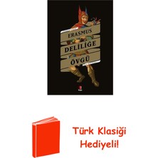 Kapı Yayınları Deliliğe Övgü - Cevher Klasikler + Türk Klasiği Hediye