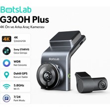 Botslab 360+ G300H Plus 4K Ön ve Arka Araç Kamerası