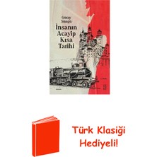 Ketebe Insanın Acayip Kısa Tarihi + Türk Klasiği Hediye