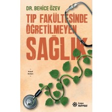 Die Grup Sağlık Üzerine: Tıp Fakültesinde Öğretilmeyenler