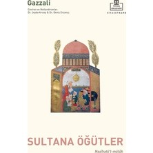 Die Grup Sultana Öğütler: Tarihsel Nasihatler ve Öğretiler