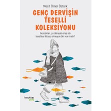 Die Grup Genç Dervişin Teselli Koleksiyonu: Manevi Rehberlik
