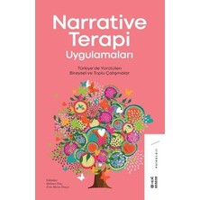 Die Grup Ketebe Yayınları Narrative Terapi Uygulamaları - Mehmet Dinç - Eren Murat