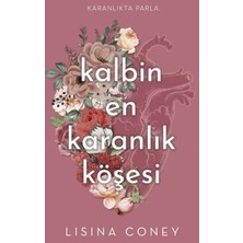 Die Grup Karanlıkta Parlayan Kalbin Hikayesini Anlatan Eser - 280 Sayfa