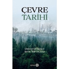 Die Grup Çevre Tarihi: Doğa ve Insan Ilişkisi Üzerine