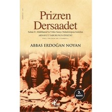 Die Grup Tarihi Bir Şehrin Anıları: Prizren ve Dersaadet