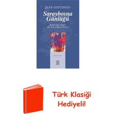 Ketebe Saraybosna Günlüğü - Barbarlığa Doğru Bir Yolcu... + Türk Klasiği Hediye