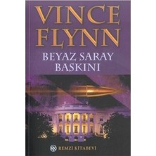 Die Grup Beyaz Saray Baskını: Vince'in Edebi Dramı ve Anlatımı