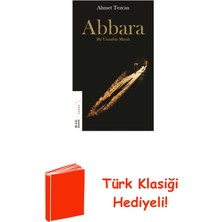 Ketebe Abbara-Bir Umudun Masalı + Türk Klasiği Hediye
