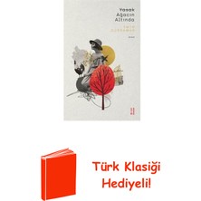 Ketebe Yasak Ağacın Altında + Türk Klasiği Hediye