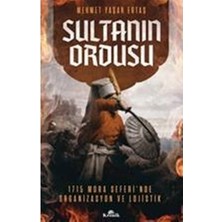 Die Grup Mora Seferi'nde Osmanlı Ordusunun Organizasyonu ve Taktikleri
