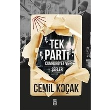 Die Grup Cumhuriyet ve Tek Parti Dönemi Üzerine Tarihsel Çalışma