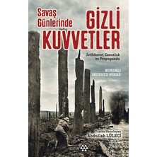 Die Grup Savaş Günlerinde Gizli Kuvvetler ve Etkileri Üzerine Analiz