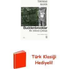 Ketebe Buddenbrooklar - Ailenin Çöküşü + Türk Klasiği Hediye