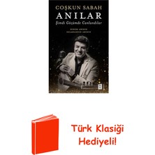 Mona Coşkun Sabah: Anılar - Şimdi Gözümde Canlandılar + Türk Klasiği Hediye