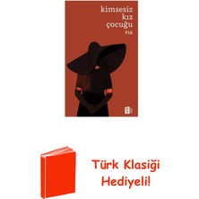 Mona Kimsesiz Kız Çocuğu + Türk Klasiği Hediye