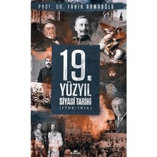 Die Grup Ciltli Yayın: 19. Yüzyıl Siyasi Tarihinin Incelenmesi