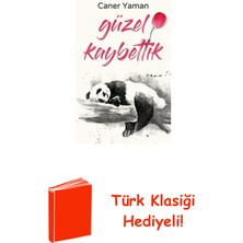 İndigo Kitap Güzel Kaybettik + Türk Klasiği Hediye