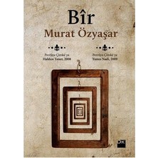 Die Grup Bir: Hayatın Anlamı Üzerine - Murat