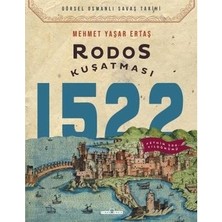 Die Grup Rodos Kuşatması: Tarihsel Olaylar ve Sonuçları Üzerine