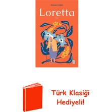 Ketebe Loretta + Türk Klasiği Hediye