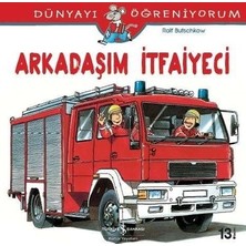 Die Grup Dünyayı Öğreniyorum - Arkadaşım Itfayeci Kitabı
