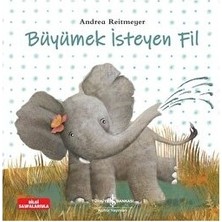 Die Grup Büyümek Isteyen Fil'in Eğlenceli Hikayesi