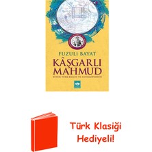 Ötüken Neşriyat Kaşgarlı Mahmut - Büyük Türk Bilgin ve Ansiklo... + Türk Klasiği Hediye