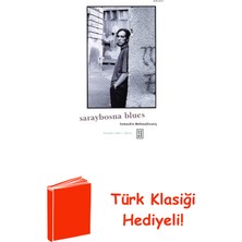 Ketebe Saraybosna Blues + Türk Klasiği Hediye