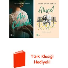 Mona Aylin Işcan Yener 2 Kitap Seti + Türk Klasiği Hediye